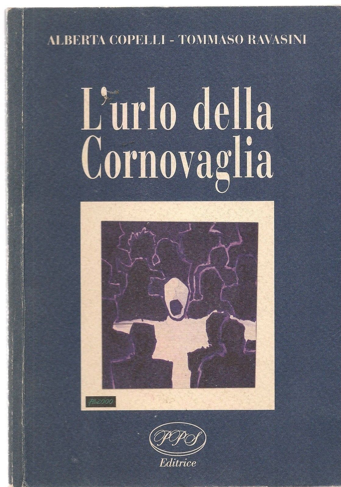 L'URLO DELLA CORNOVAGLIA - ALBERTA COPELLI, TOMMASO RAVASINI