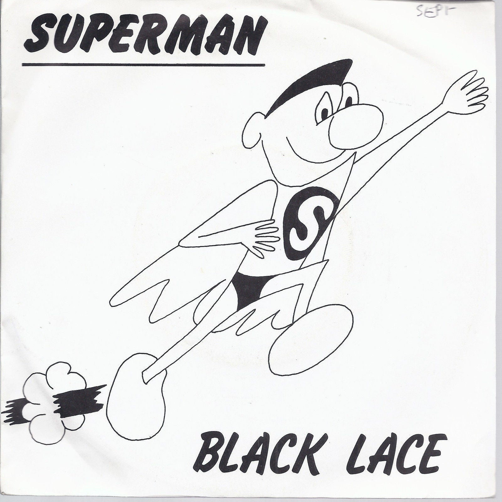 SUPERMAN ( Gioca Jouer ) - TEARDROPS IN YOUR EYES # BLACK LACE