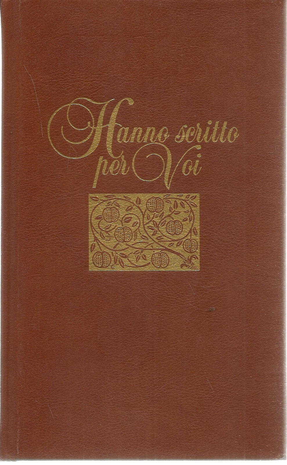 HANNO SCRITTO PER VOI, Aforismi, frasi, motti e poesiefirmati da...