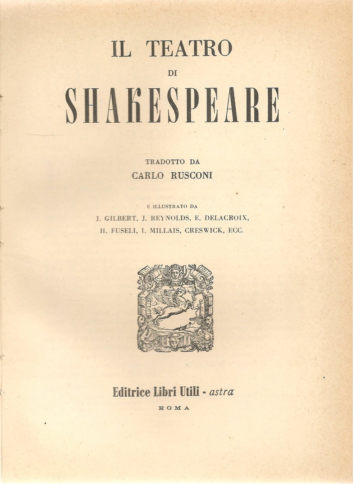 IL TEATRO DI SHAKESPEARE VOL 1 - ED. LIBRI UTILI ASTRa 1956