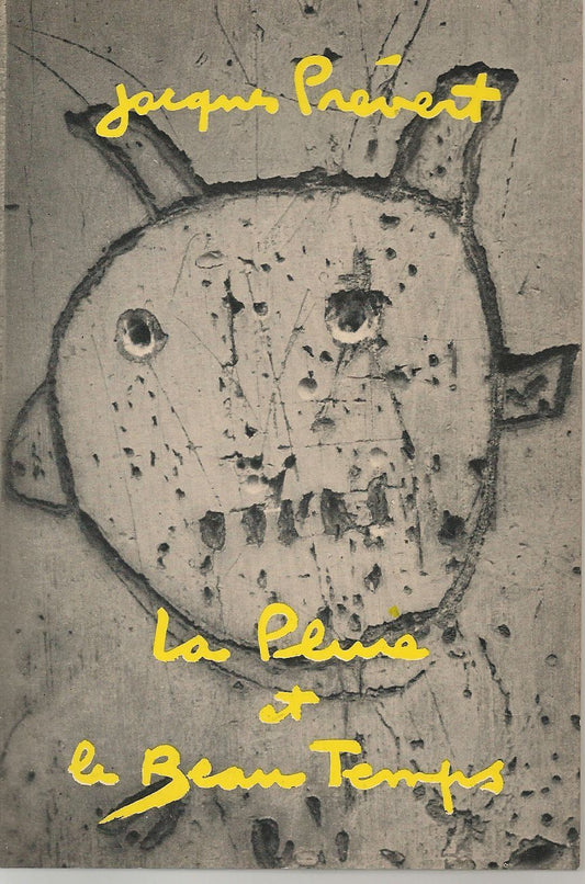 LA PLUIE ET LE BEAU TEMPS - JACQUES PREVERT     FRENCH TEXT