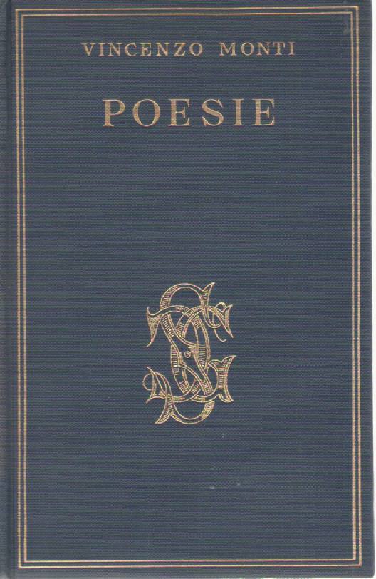 POESIE - VINCENZO MONTI    ANTOLOGIA CARDUCCIANA VOL. IV