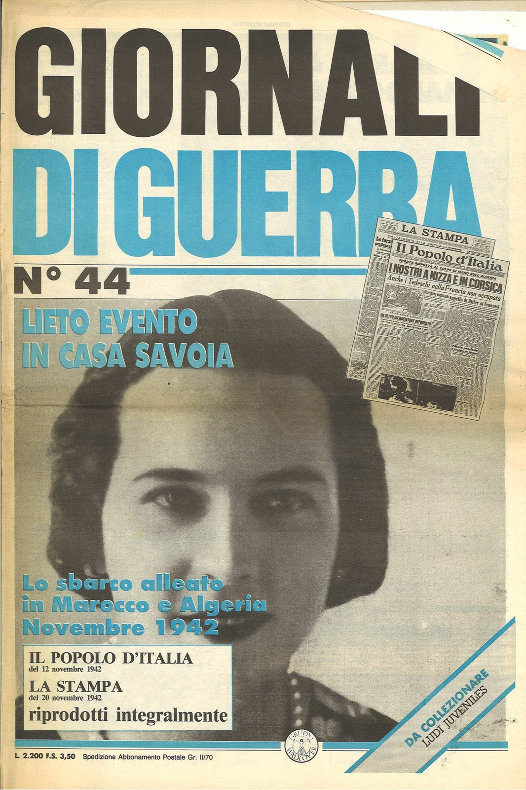 GIORNALI DI GUERRA N. 44- LIETO EVENTO IN CASA SAVOIA