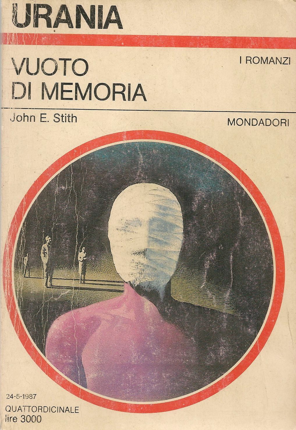 VUOTO DI MEMORIA - JOHN E. SMITH - URANIA N. 1049
