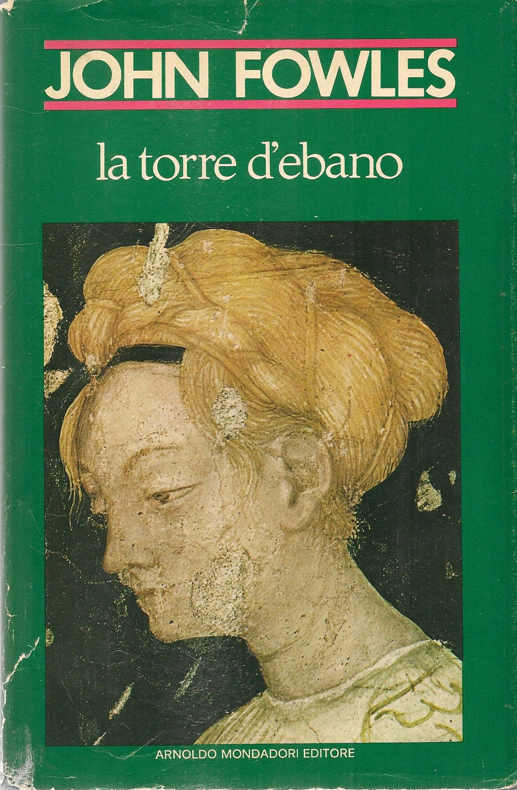 LA TORRE D'EBANO - JOHN FOWLES