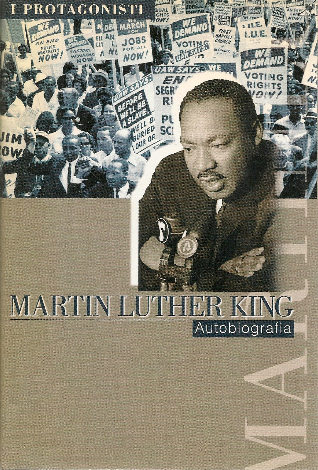 MARTIN LUTHER KING. AUTOBIOGRAFIA - I PROTAGONISTI