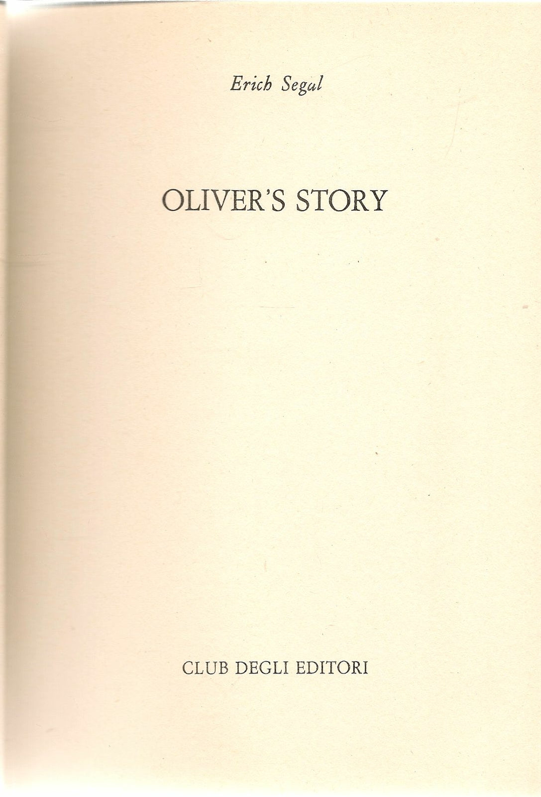 OLIVER'S STORY - ERICH SEGAL