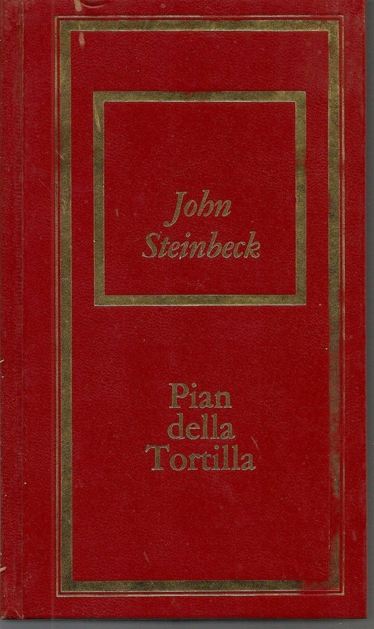 PIAN DELLA TORTILLA - JOHN STEINBECK