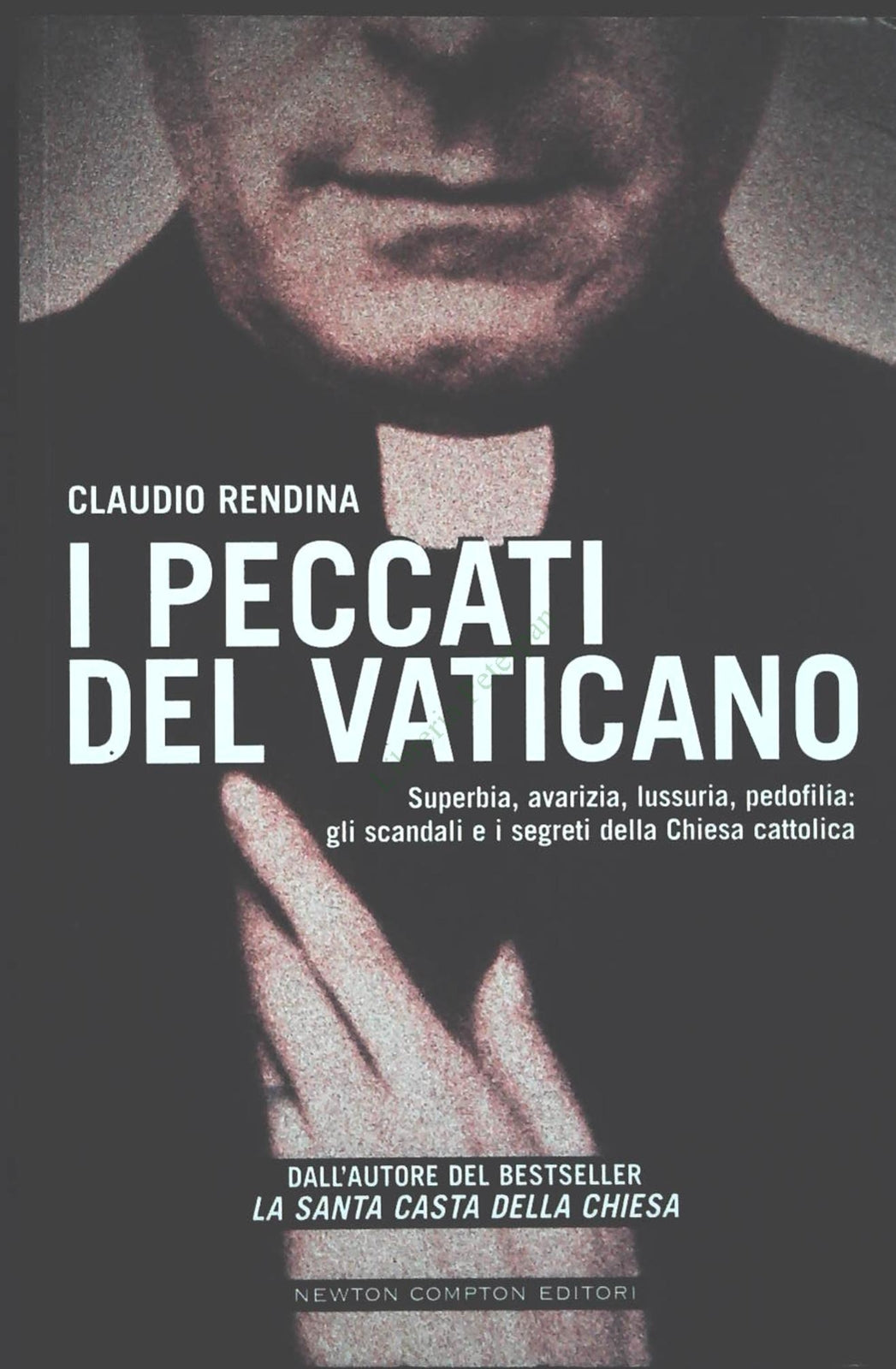 I PECCATI DEL VATICANO - CLAUDIO RENDINA
