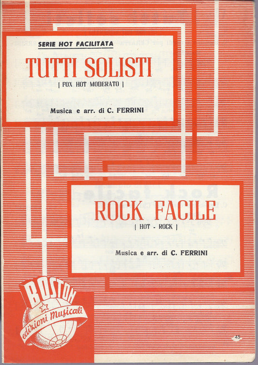 TUTTI SOLISTI -- ROCK FACILE   C. Ferrini  # SPARTITO - Edizioni Boston