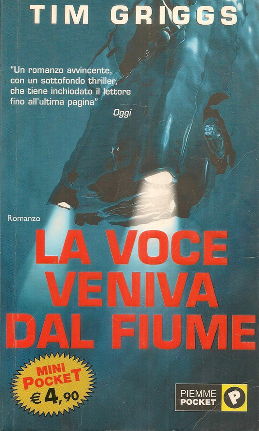 LA VOCE VENIVA DAL FIUME - TIM GRIGGS