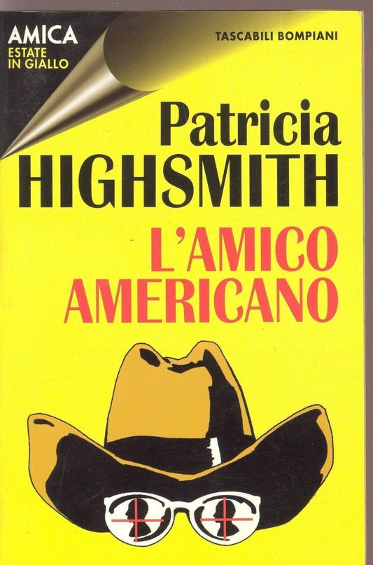 L'AMICO AMERICANO - PATRICIA HIGHSMITH