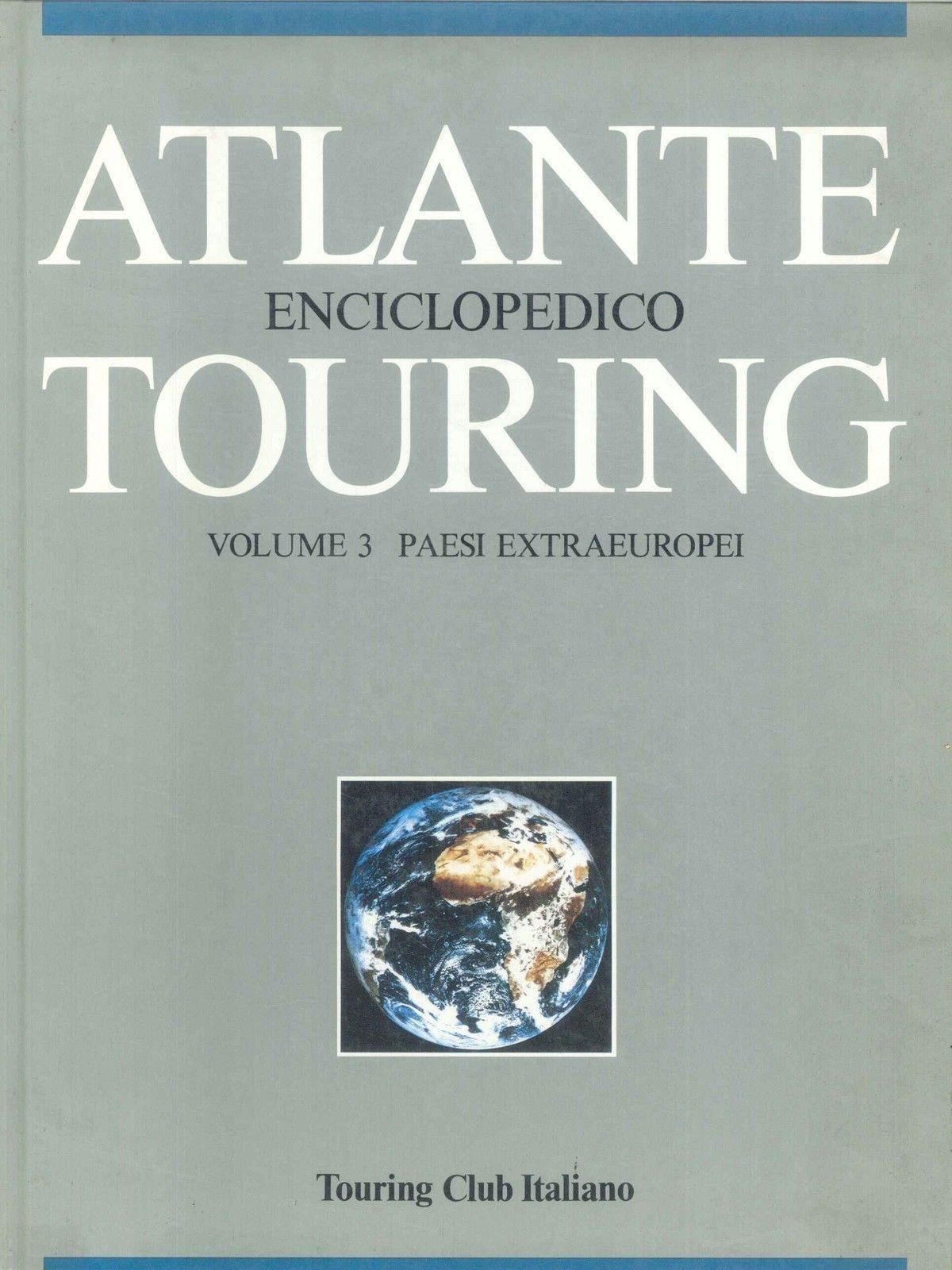 ATLANTE ENCICLOPEDICO DEL TOURING - VOL. 3 PAESI EXTRA EUROPEI-OUTLET DEL LIBRO