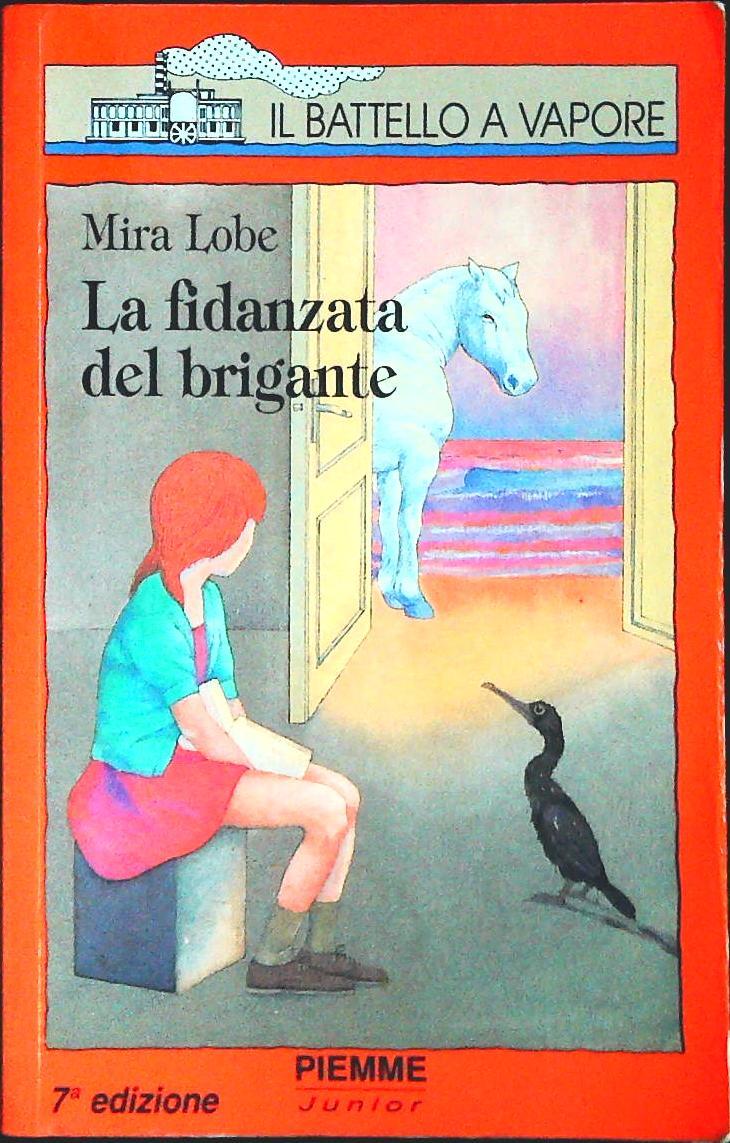 LA FIDANZATA DEL BRIGANTE - MIRA LOBE