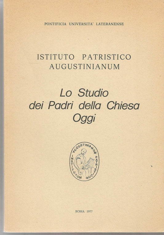 LO STUDIO DEI PADRI DELLA CHIESA OGGI