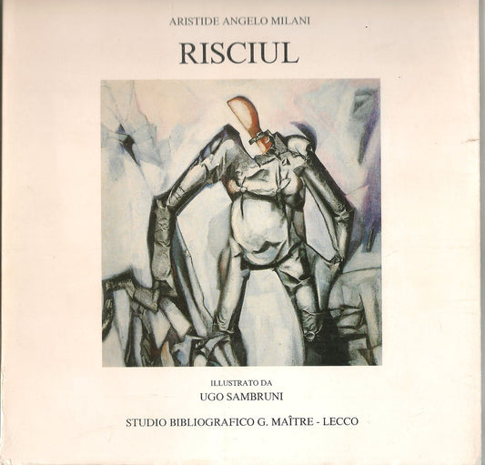 RISCIUL - ARISTIDE ANGELO MILANI
