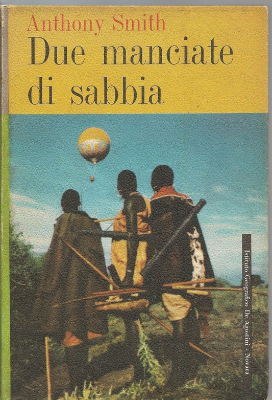 DUE MANCIATE DI SABBIA - ANTHONY SMITH