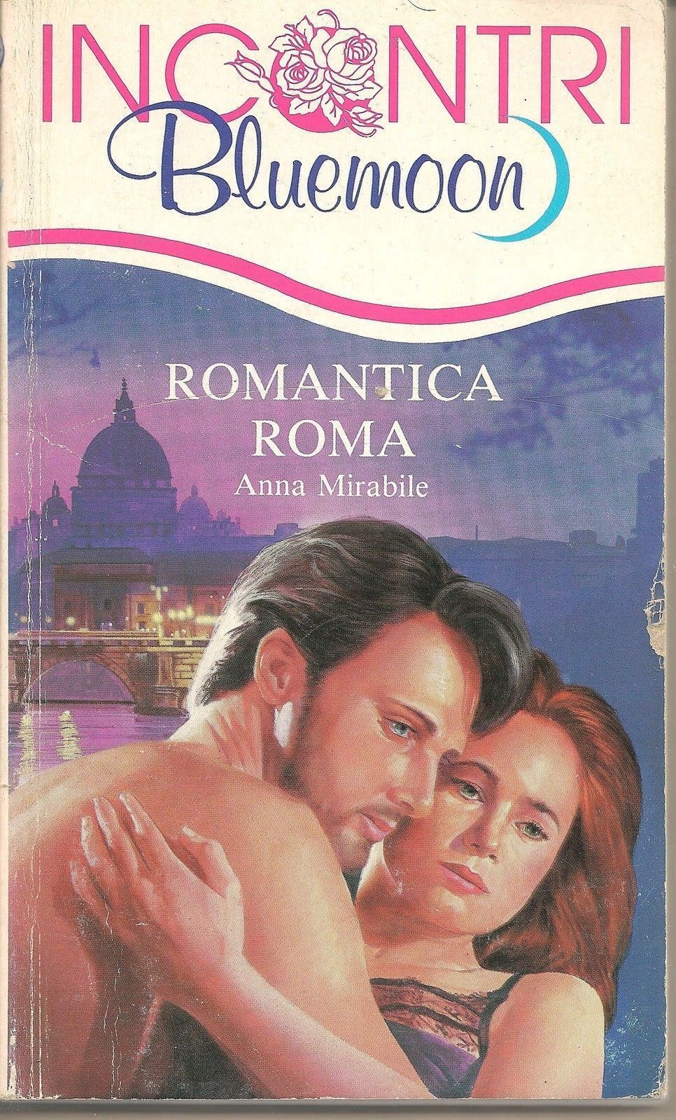 ROMANTICA ROMA - ANNA MIRABILE   Bluemoon Incontri n. 16