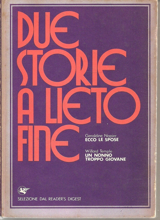 DUE STORIE A LIETO FINE  -  AA. VV.    Selezione dal Reader's Digest