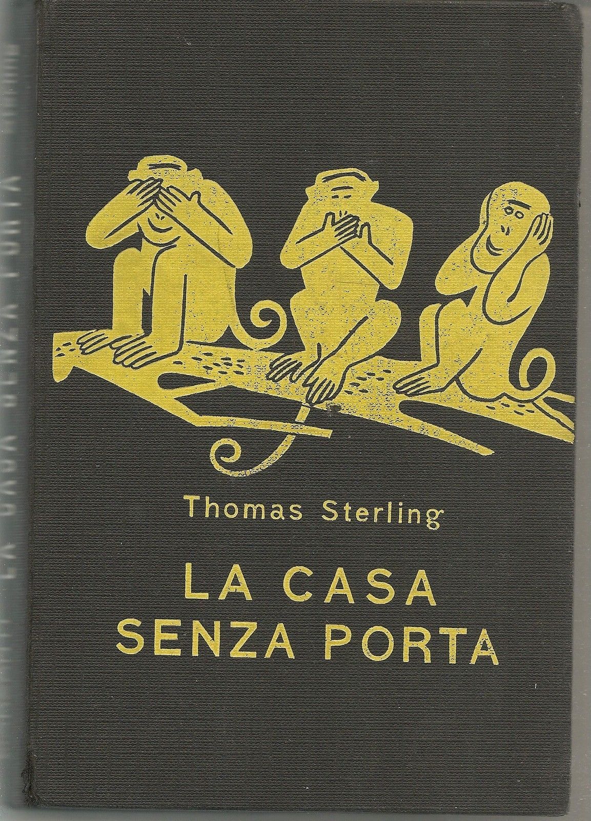 LA CASA SENZA PORTA - THOMAS STERLING