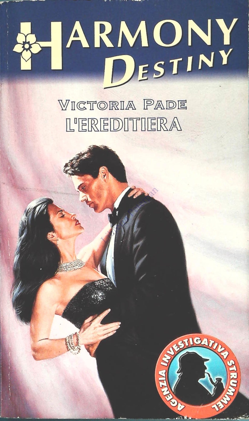 L'EREDITIERA - VICTORIA PADE - HARMONY DESTINY 1999