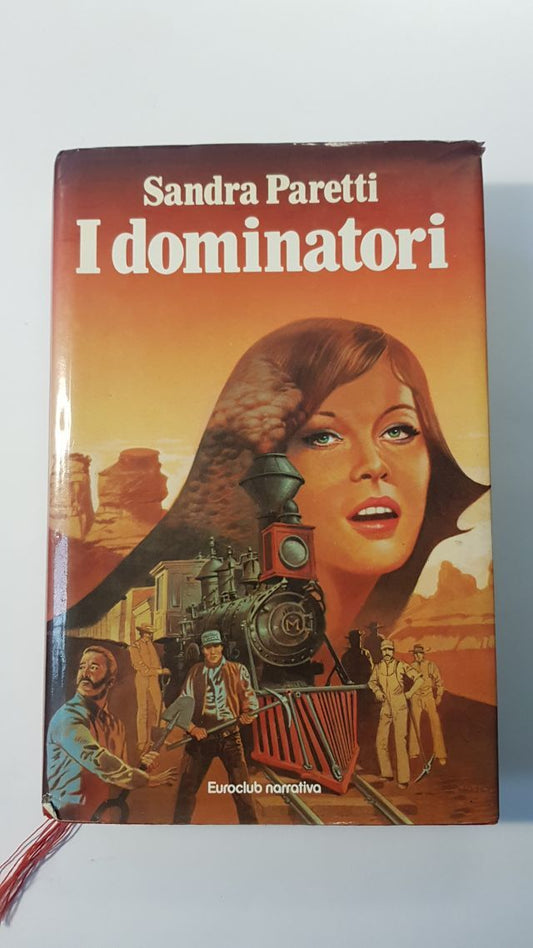 I DOMINATORI - SANDRA PARETTI - ED. EUROCLUB 1980