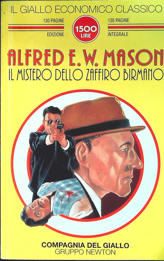 IL MISTERO DELLO AFFIRO BIRMANO-ALFRED E.W. ,ASON - NEWTON 1997-OUTLET DEL LIBRO