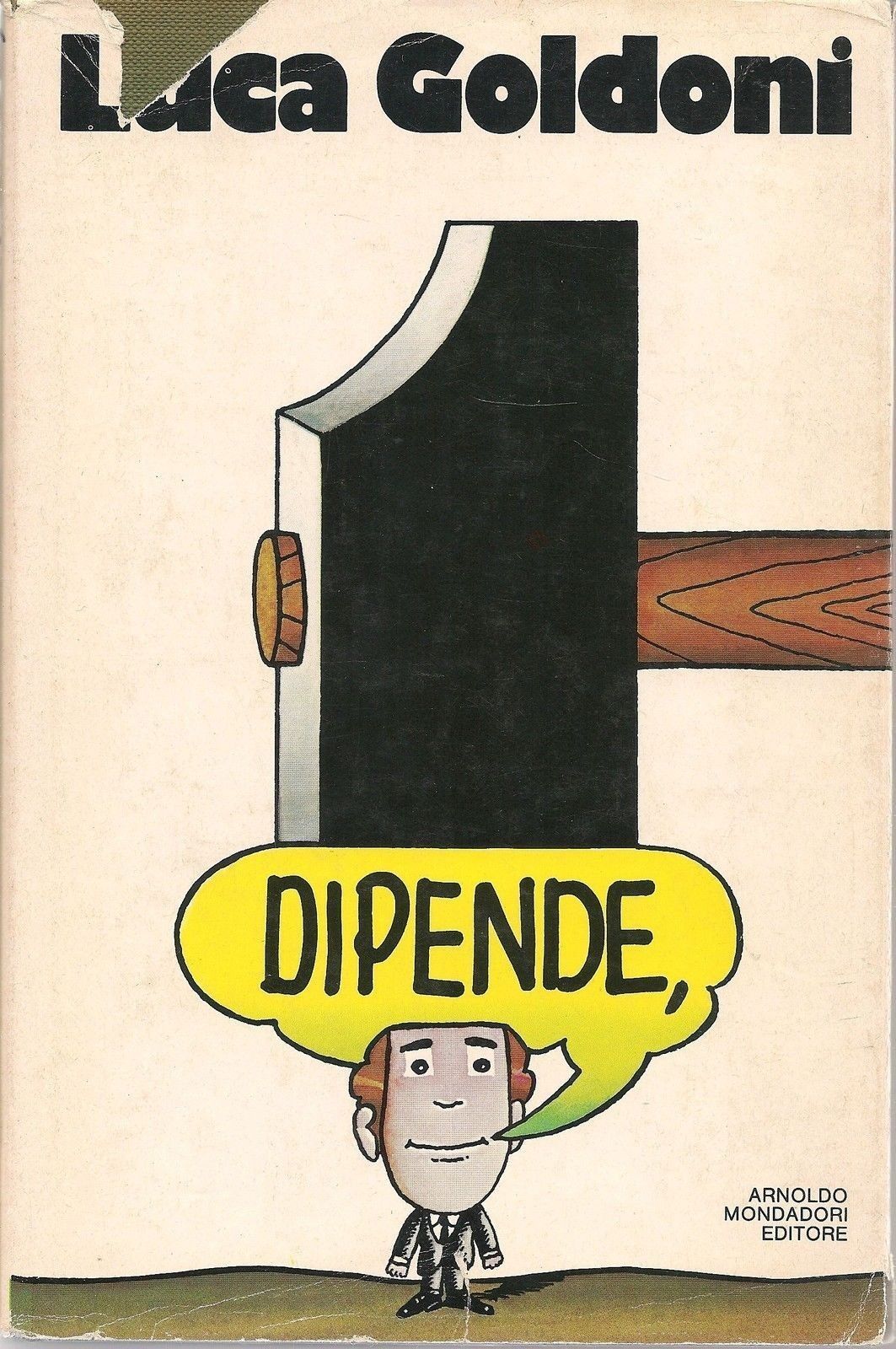 DIPENDE - LUCA GOLDONI - 1^ Ediz. 1980