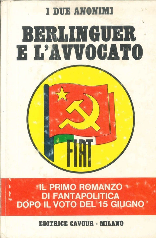 BERLINGUER E L'AVVOCATO