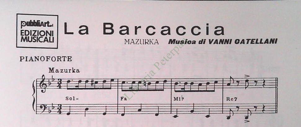 VANNI CATELLANI. MILLELUCI - LA BARCACCIA - SPARTITO-SHEET MUSIC