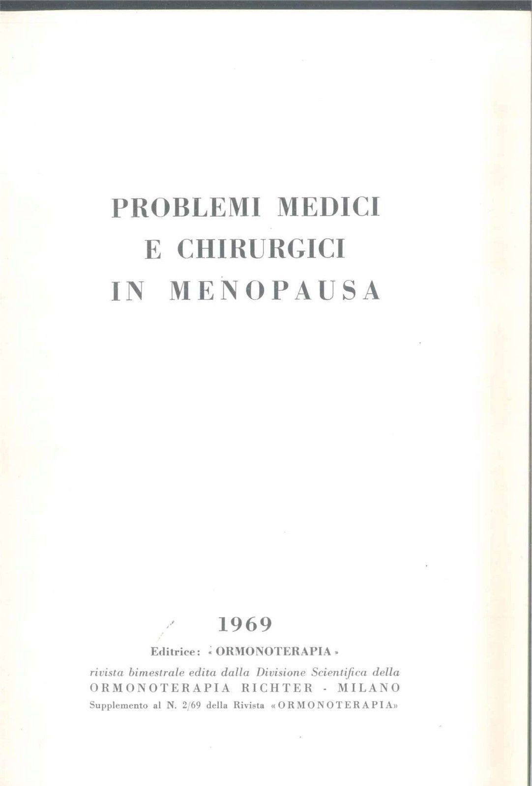 PROBLEMI MEDICI E CHIRURGICI IN MENOPAUSA