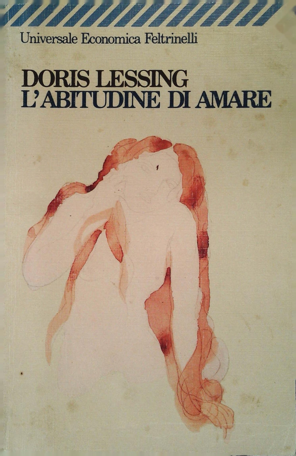 L'ABITUDINE DI AMARE - DORIS LESSING - FELTRINELLI 1991