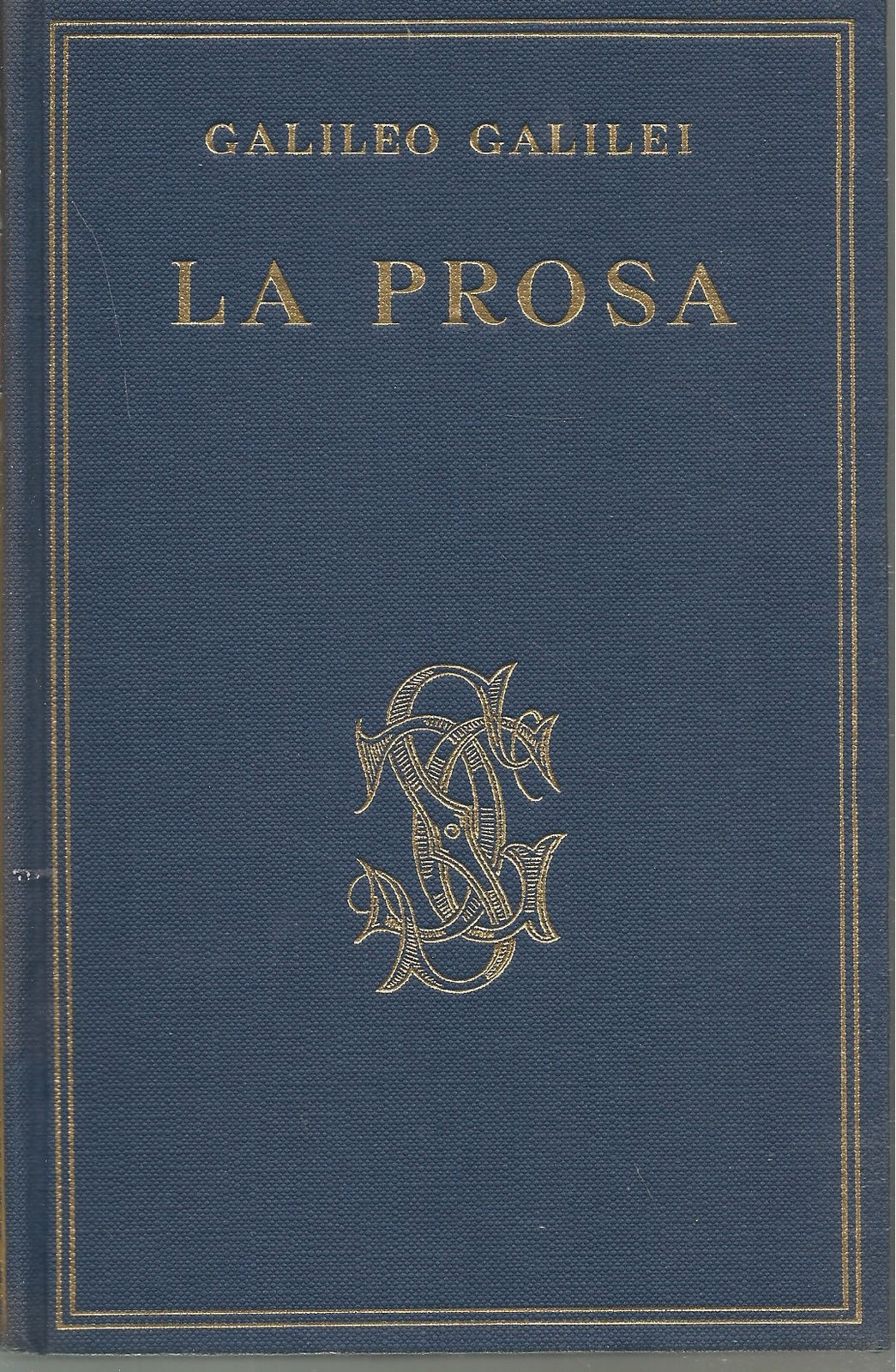 LA PROSA - GALILEO GALILEI    ANTOLOGIA CARDUCCIANA VOL. XX