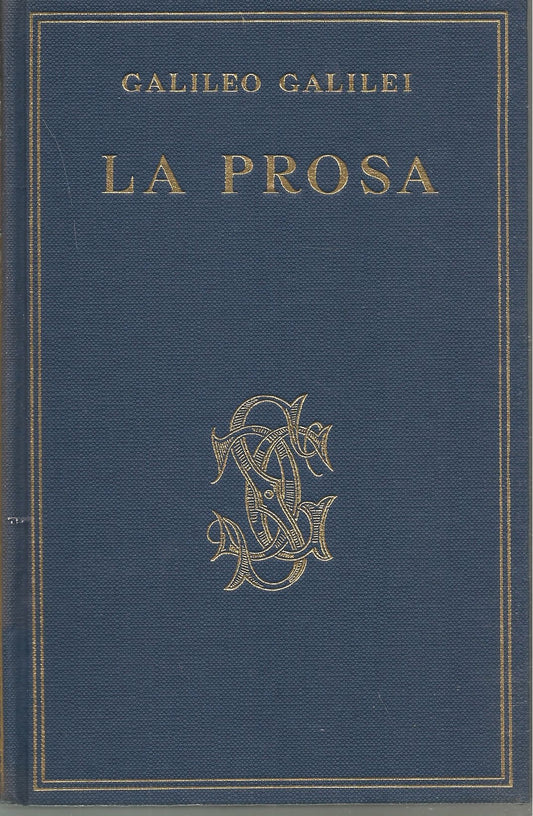 LA PROSA - GALILEO GALILEI    ANTOLOGIA CARDUCCIANA VOL. XX