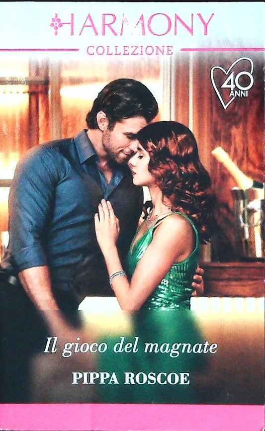 IL GIOCO DEL MAGNATE - PIPPA ROSCOE - HARMONY N. 3597 - OUTLET DEL LIBRO