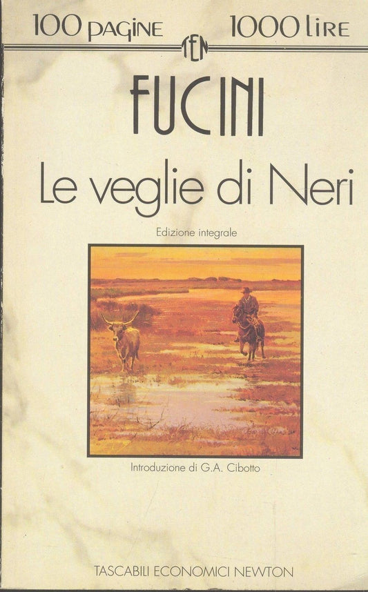 LE VEGLIE DI NERI - FUCINI