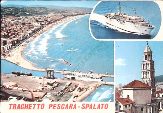 PESCARA-SPALATO - TRAGHETTO - TRE VEDUTE - V1979