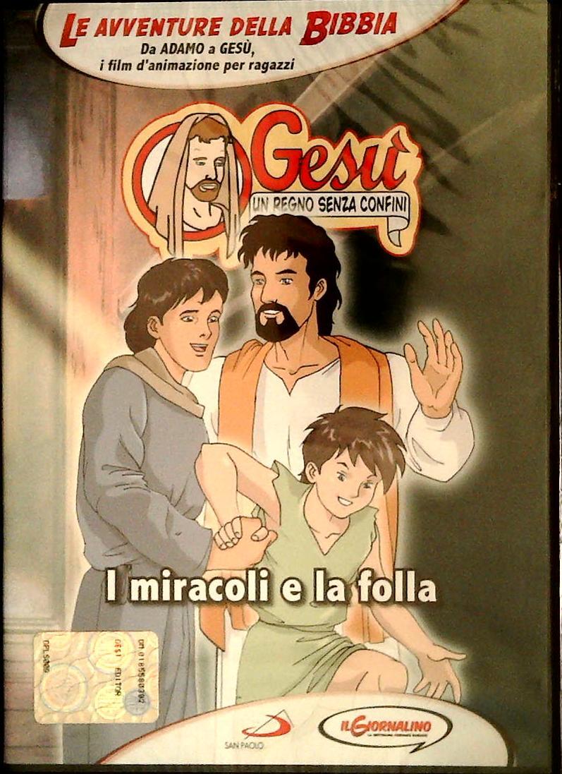 I MIRACOLI E LA FOLLA - LE AVVENTURE DELLA BIBBIA N. 6 -  DVD