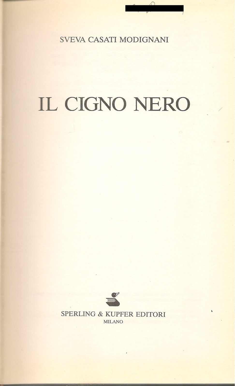 IL CIGNO NERO - SVEVA CASATI MODIGNANI