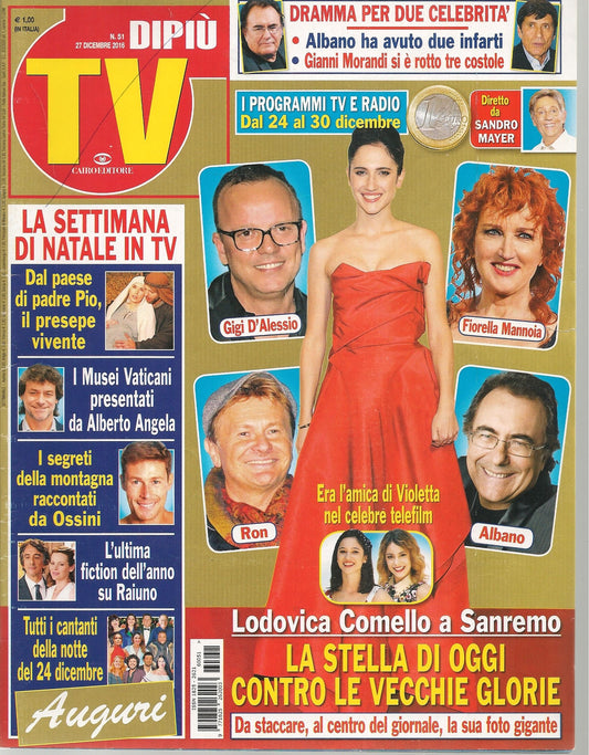 DIPIU' TV N. 51 - 27 DICEMBRE 2016 LODOVICA COMELLO ALBANO GIANNI MORANDI