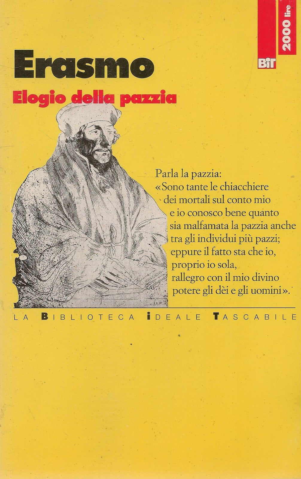 ELOGIO DELLA PAZZIA - ERASMO