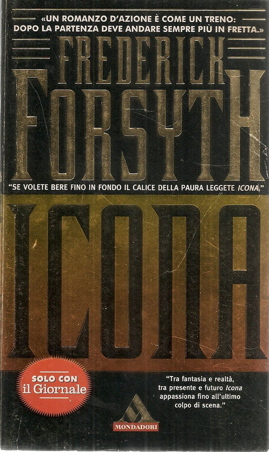 ICONA - FREDERICK FORSYTH - MONDADORI-IL GIORNALE   1996