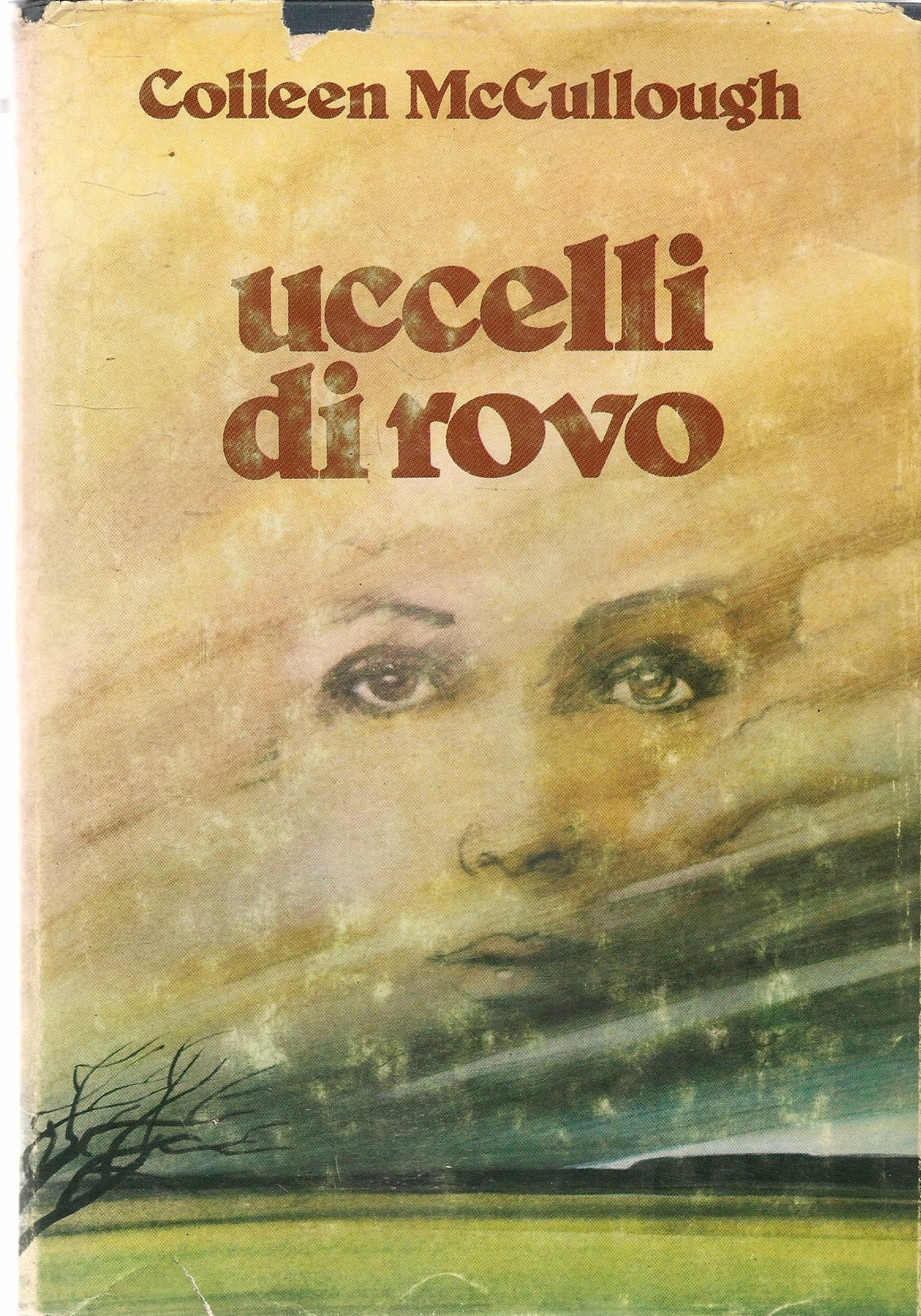 UCCELLI DI ROVO - COLLEEN McCULLOUGH - CDE 1979