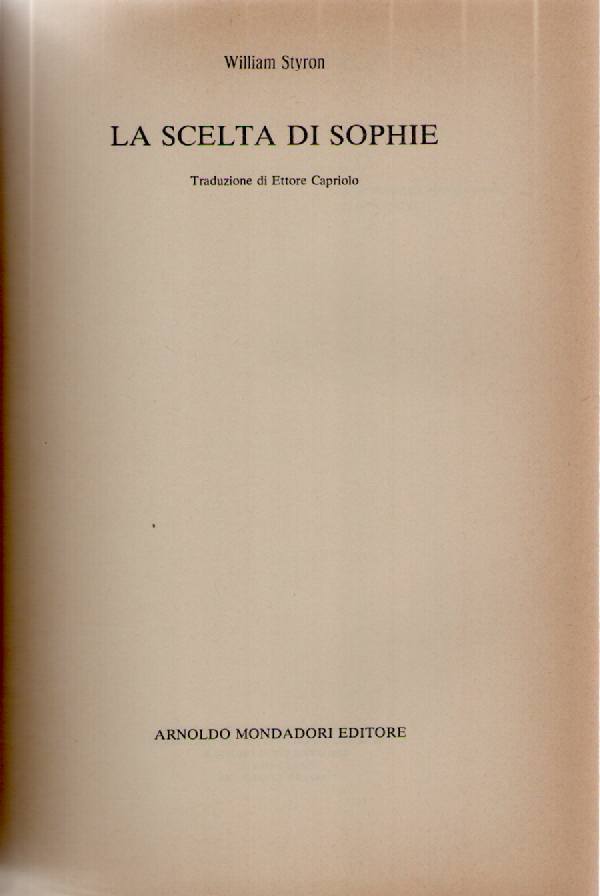 LA SCELTA DI SOPHIE - WILLIAM STYRON   ED. MONDADORI 1980 - OUTLET DEL LIBRO