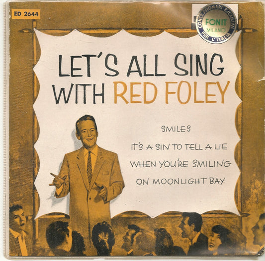 LET'S ALL SING WITH RED FOLEY - RED FOLEY - FONIT 1959