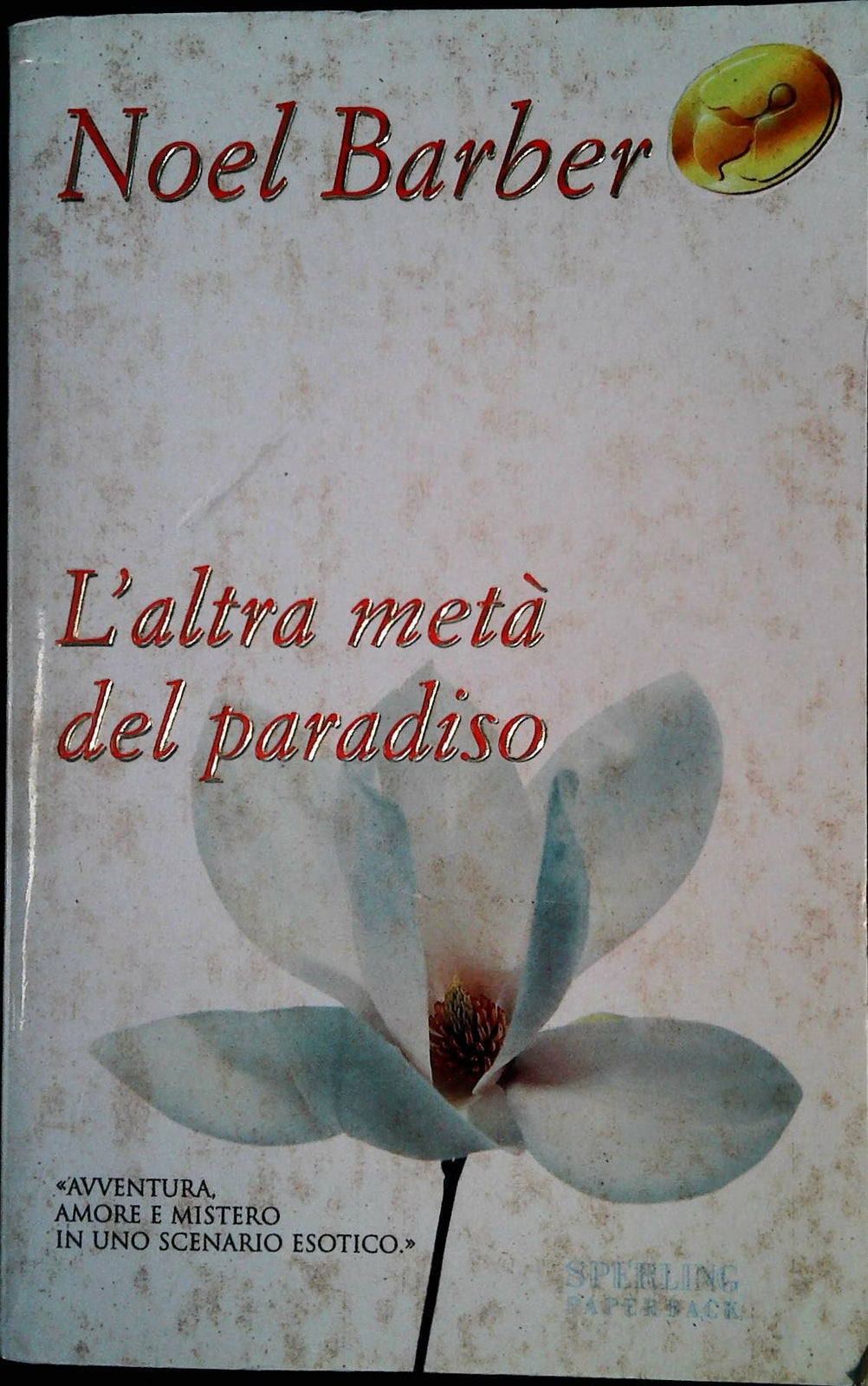 L'ALTRA META' DEL PARADISO - MOEL BARBER