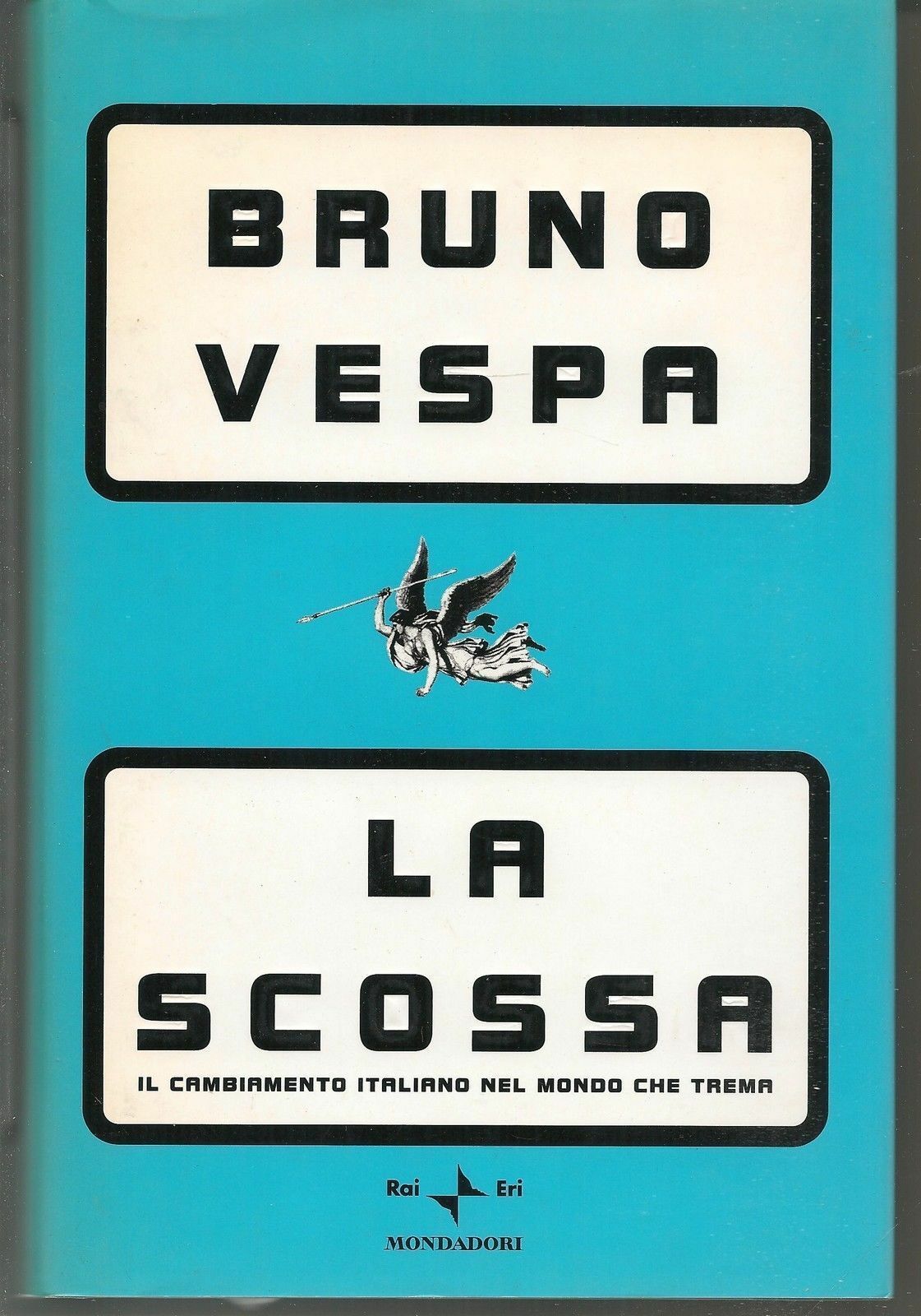 LA SCOSSA - BRUNO VESPA  1^ Edizione 2001