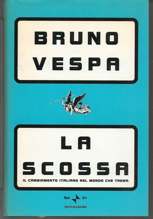LA SCOSSA - BRUNO VESPA  1^ Edizione 2001