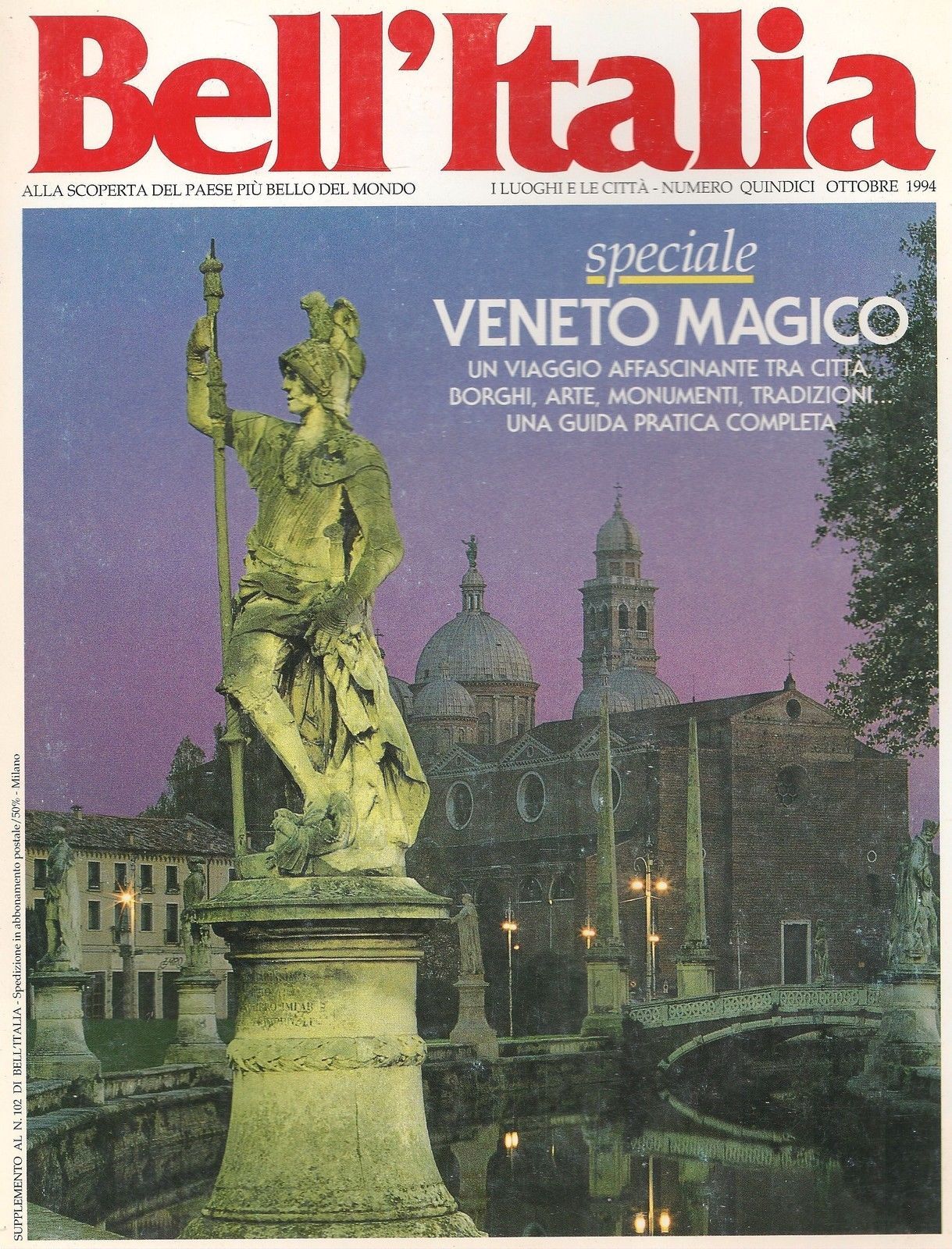 BELL'ITALIA  N 15 - OTTOBRE 1994 - SPECIALE VENETO MAGICO