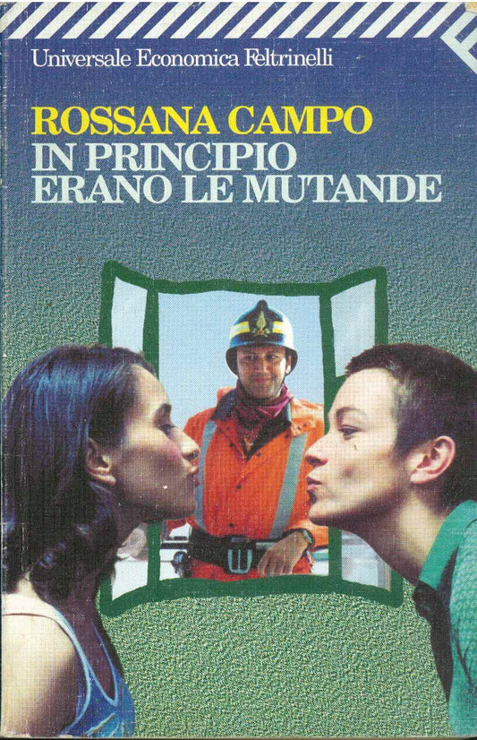 IN PRINCIPIO ERANO LE MUTANDE - ROSSANA CAMPO